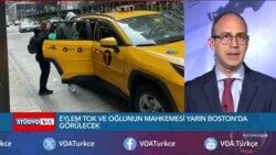 Eylem Tok ve oğlunun ilk duruşması Boston’da yapılacak